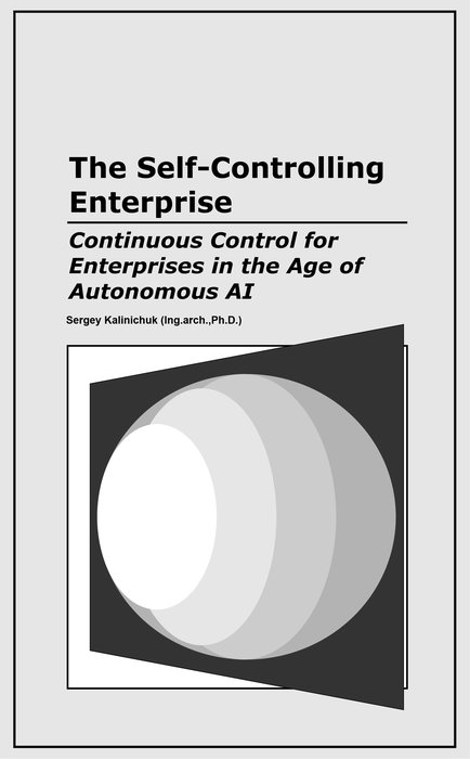 Front cover of The Self-Controlling Enterprise